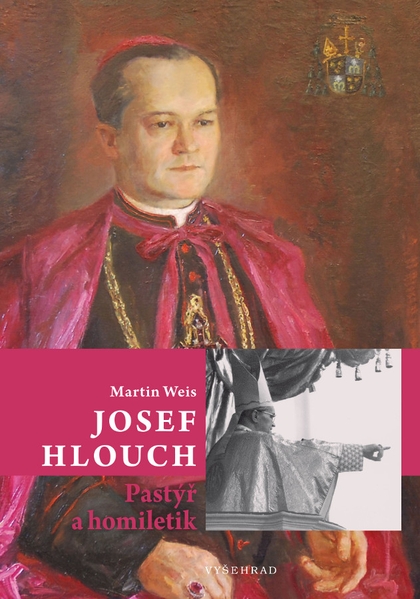 E-kniha Josef Hlouch / Pastýř a homiletik - Martin Weis