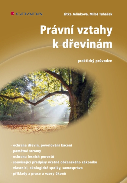 E-kniha Právní vztahy k dřevinám - Miloš Tuháček, Jitka Jelínková