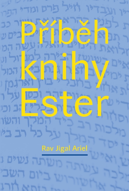 E-kniha Příběh knihy Ester - Jigal Ariel Rav