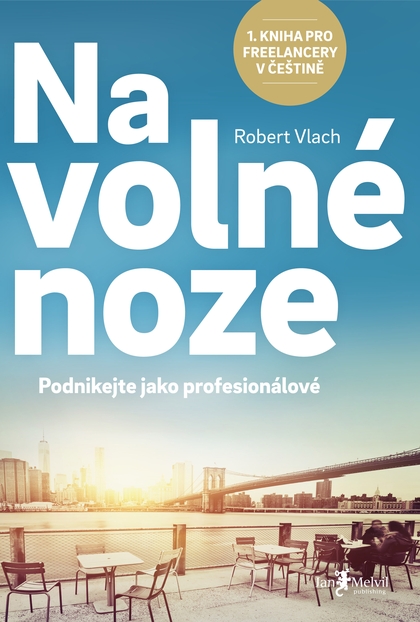 E-kniha Na volné noze - Robert Vlach