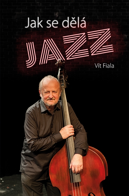 E-kniha Jak se dělá jazz - Vít Fiala