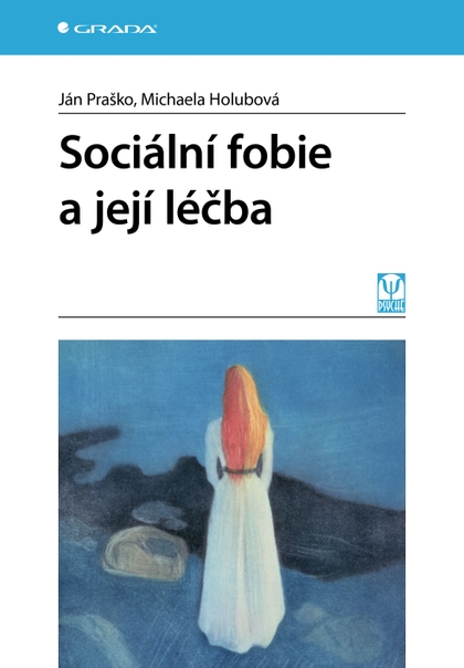 E-kniha Sociální fobie a její léčba - Ján Praško, Michaela Holubová