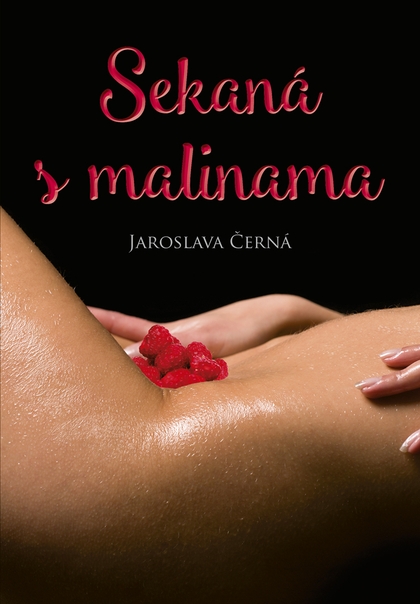 E-kniha Sekaná s malinama - Jaroslava Černá