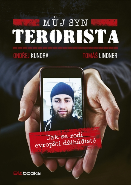 E-kniha Můj syn terorista - Ondřej Kundra, Tomáš Lindner