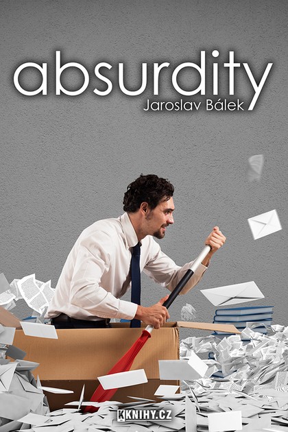 E-kniha Absurdity - Jaroslav Bálek