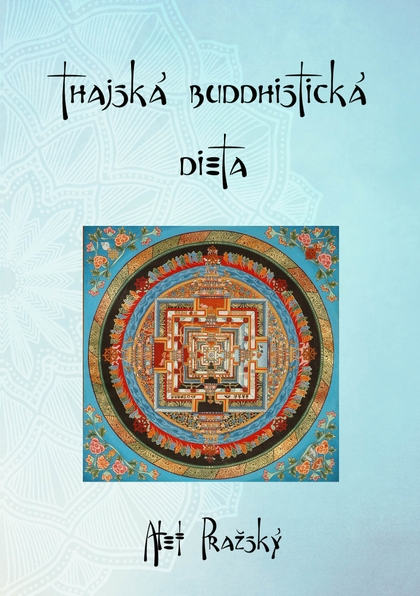 E-kniha Thajská buddhistická dieta -  Alef Pražský