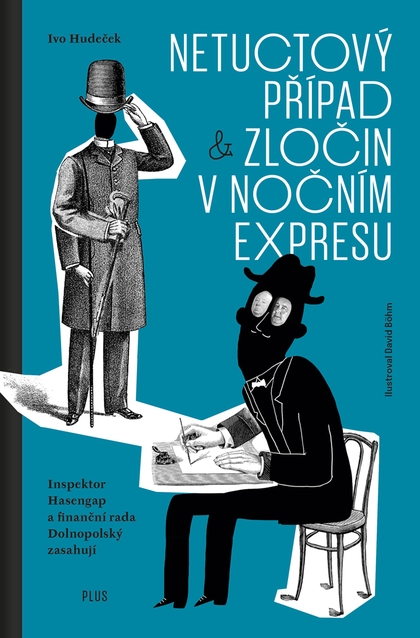 E-kniha Netuctový případ a Zločin v nočním expresu - David Böhm, Ivo Hudeček