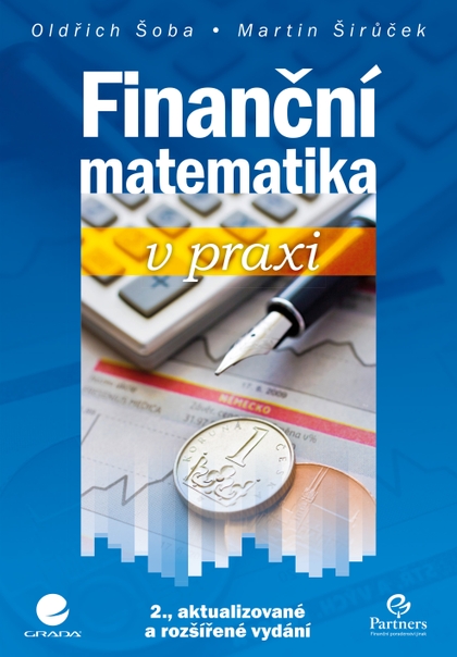 E-kniha Finanční matematika v praxi - Martin Širůček, Oldřich Šoba