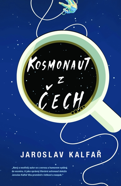 E-kniha Kosmonaut z Čech - Jaroslav Kalfař