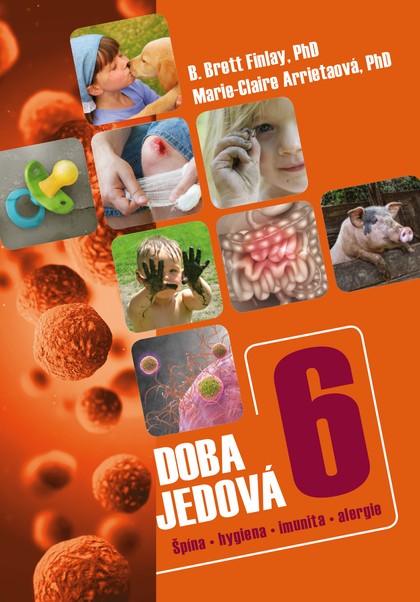 E-kniha Doba jedová 6 - B.Brett Finlay, Marie-Claire Arrietaová