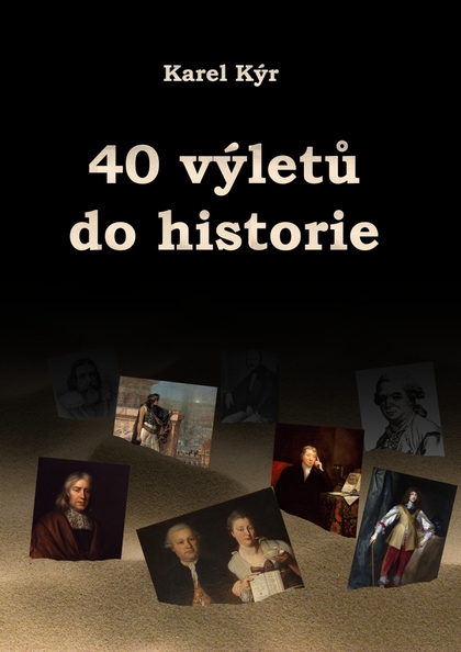 E-kniha 40 výletů do historie - Karel Kýr