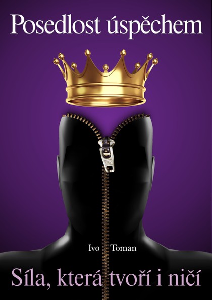 E-kniha Posedlost úspěchem - Ivo Toman
