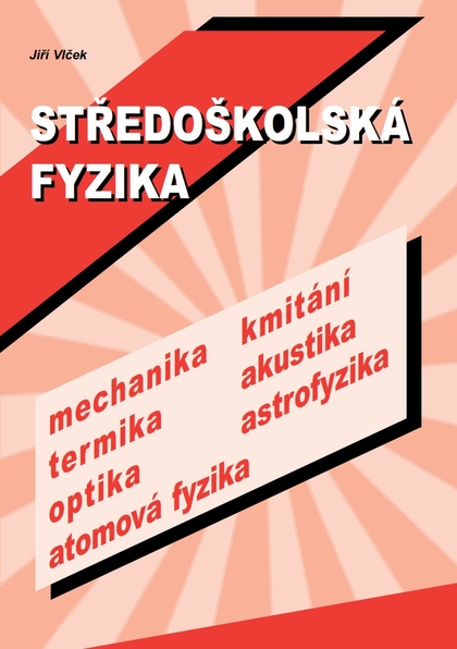 E-kniha Středoškolská fyzika - Jiří Vlček