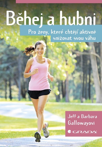E-kniha Běhej a hubni - Jeff Galloway, Barbara Gallowayová