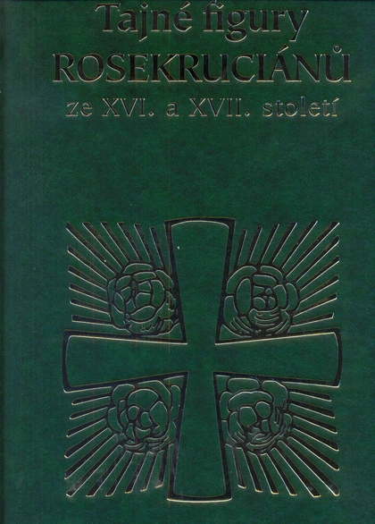 E-kniha Tajné figury Rosekruciánů ze XVI. a XVII. století -  P. S.
