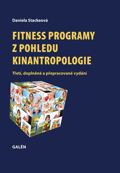 E-kniha Fitness programy z pohledu kinantropologie - Daniela Stackeová