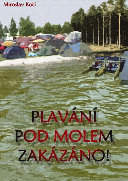 E-kniha Plavání pod molem zakázáno - Miroslav Kočí