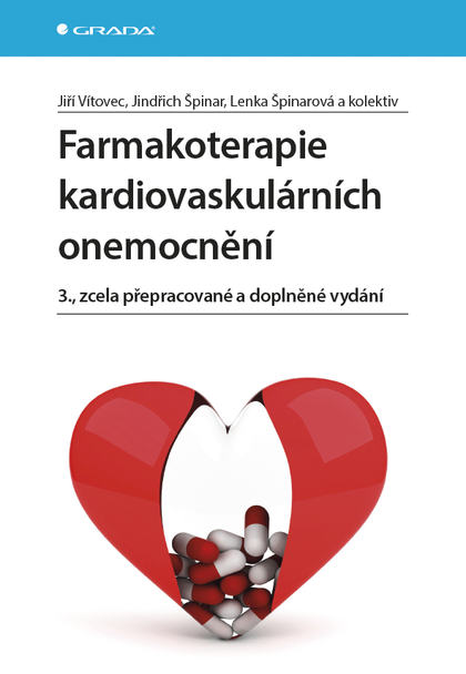 E-kniha Farmakoterapie kardiovaskulárních onemocnění - kolektiv a, Jindřich Špinar, Jiří Vítovec, Lenka Špinarová