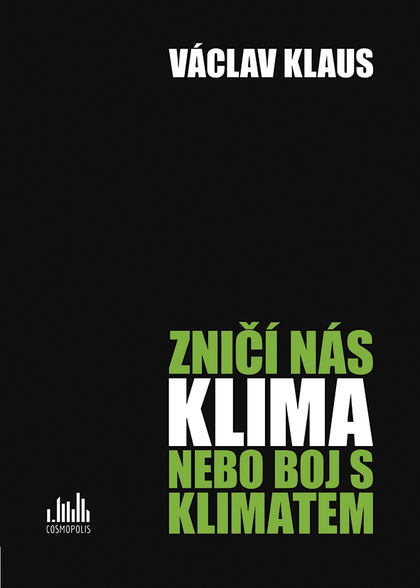 E-kniha Zničí nás klima, nebo boj s klimatem? - Václav Klaus