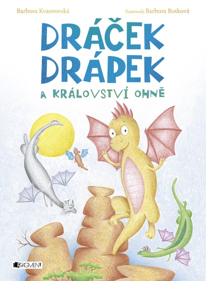 E-kniha Dráček Drápek a Království ohně - Barbora Kvasnovská