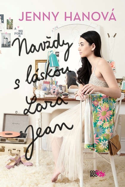 E-kniha Navždy s láskou Lara Jean - Jenny Hanová