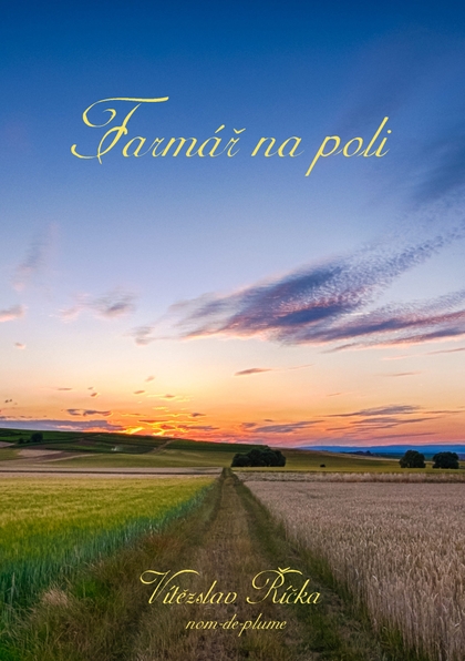 E-kniha Farmář na poli - Vítězslav Říčka