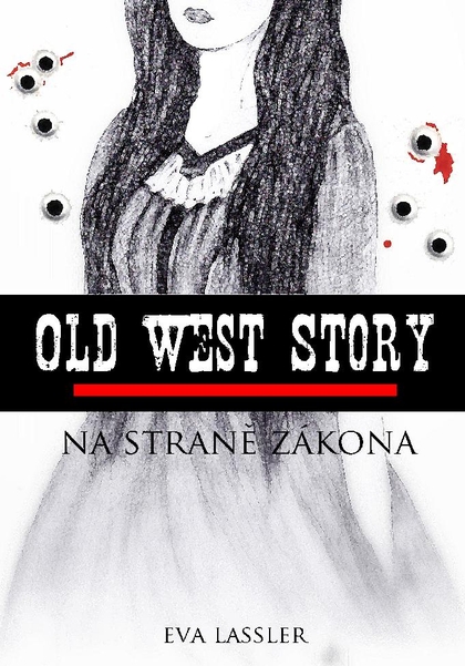 E-kniha Old West Story: Na straně zákona - Eva Lassler