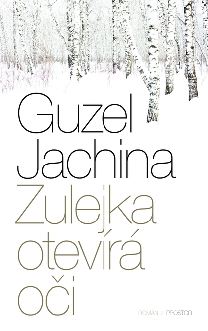 E-kniha Zulejka otevírá oči - Guzel Jachina