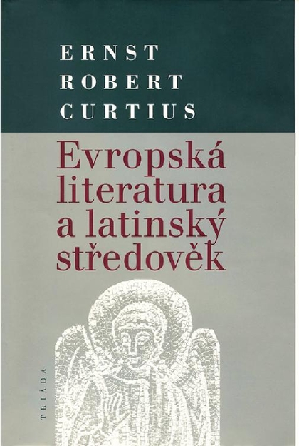 E-kniha Evropská literatura a latinský středověk - Ernst Robert Curtius