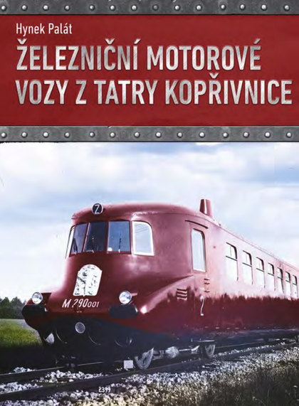 E-kniha Železniční motorové vozy z Tatry Kopřivnice - Hynek Palát
