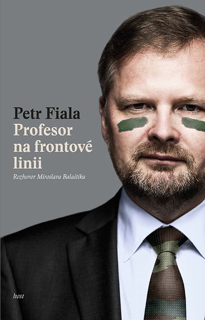 E-kniha Profesor na frontové linii - Petr Fiala, Balaštík Miroslav