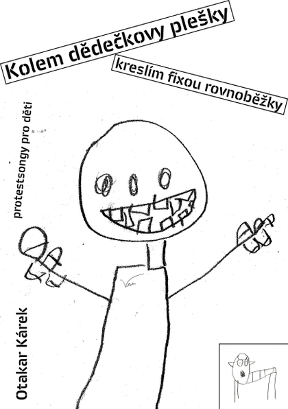E-kniha Kolem dědečkovy plešky kreslím fixou rovnoběžky - Otakar Kárek