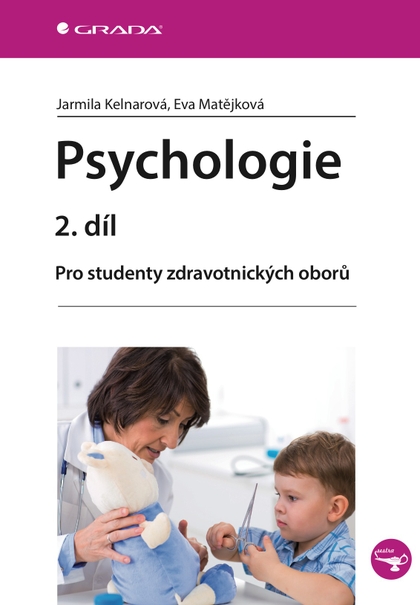 E-kniha Psychologie 2. díl - Jarmila Kelnarová, Eva Matějková