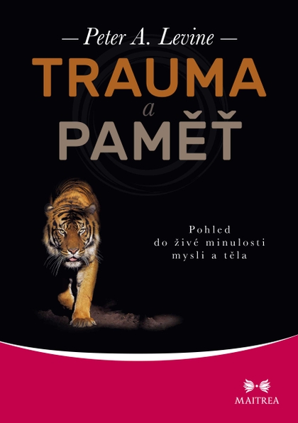 E-kniha Trauma a paměť - Peter A. Levine