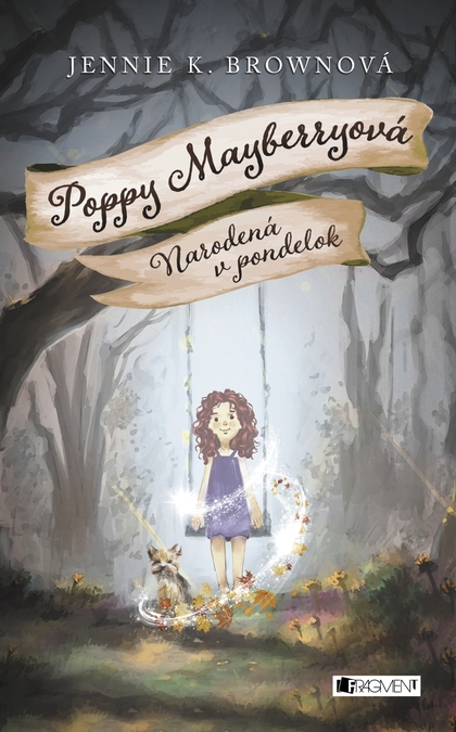 E-kniha Poppy Mayberryová 1 - Narodená v pondelok - Jennifer K. Brownová