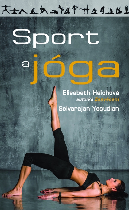 E-kniha Sport a jóga - Elisabeth Haichová, Yesudian Selvarajan