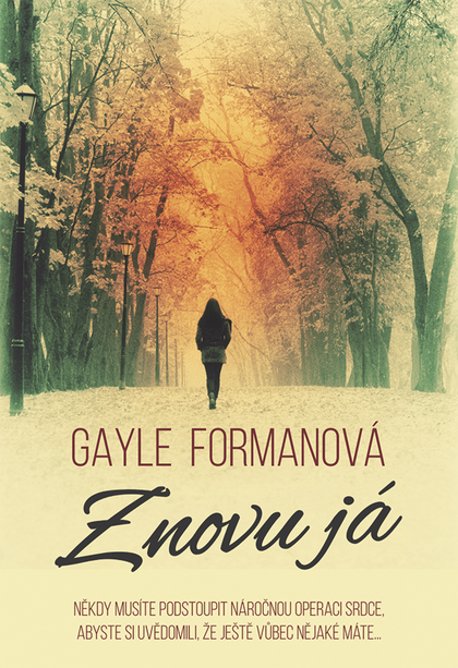 E-kniha Znovu já - Gayle Formanová