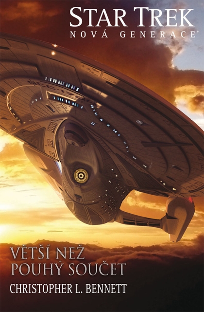 E-kniha Star Trek: Nová generace  Větší než pouhý součet - Christopher L. Bennett