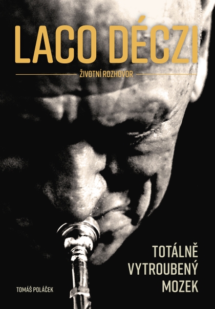 E-kniha Laco Deczi - totálně vytroubený mozek - Tomáš Poláček