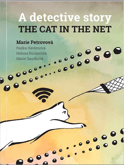 E-kniha The cat in the net – A detective story - Marie Petrovová, Radka Havlenová
