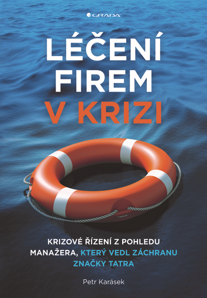 E-kniha Léčení firem v krizi - Petr Karásek