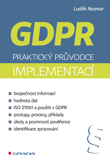 E-kniha GDPR: Praktický průvodce implementací - Luděk Nezmar