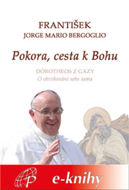E-kniha Pokora, cesta k Bohu - Jorge Mario (papež František) Bergoglio