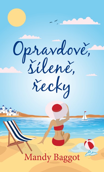 E-kniha Opravdově, šíleně, řecky - Mandy Baggot