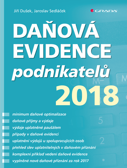 E-kniha Daňová evidence podnikatelů 2018 - Jaroslav Sedláček, Jiří Dušek