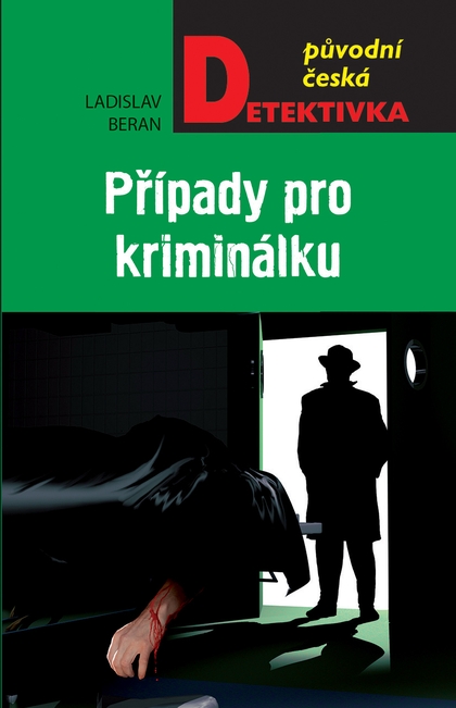 E-kniha Případy pro kriminálku - Ladislav Beran