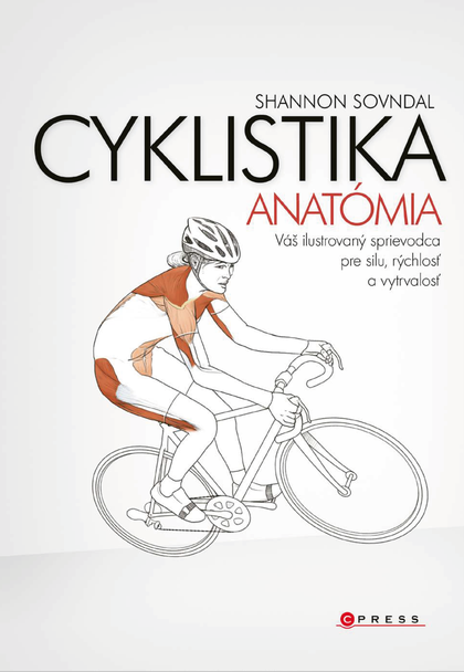 E-kniha Cyklistika - anatómia - Shannon Sovndal