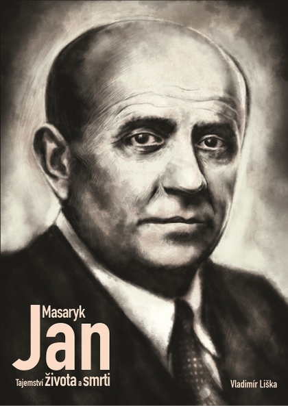E-kniha Jan Masaryk - Tajemství života a smrti - Vladimír Liška