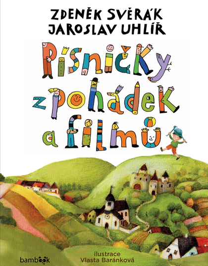 E-kniha Písničky z pohádek a filmů - Zdeněk Svěrák, Jaroslav Uhlíř, Vlasta Baránková