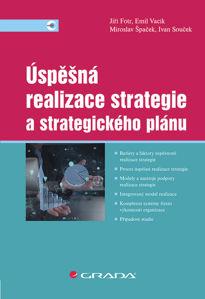 E-kniha Úspěšná realizace strategie a strategického plánu - Emil Vacík, Jiří Fotr, Ivan Souček, Miroslav Špaček
